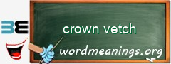 WordMeaning blackboard for crown vetch